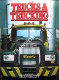 Trucks & Trucking by BRADLEY, Elliot (ed.)